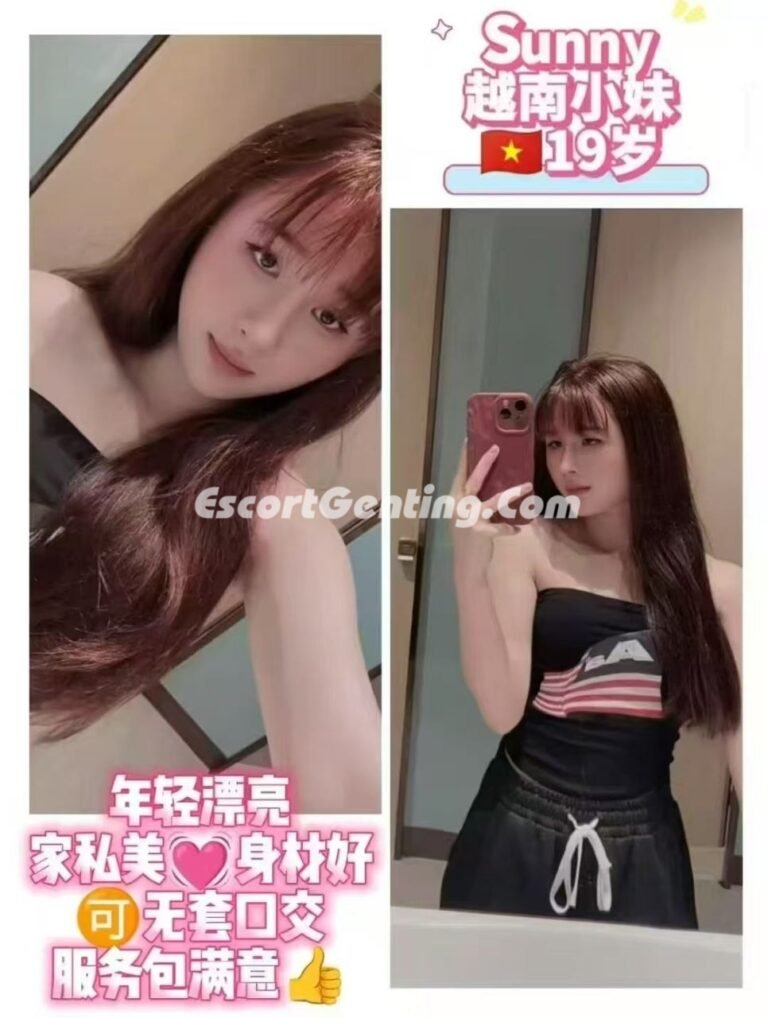 Genting Escort | 云顶红牌小姐 | 云顶越南美女 | 按摩下水场